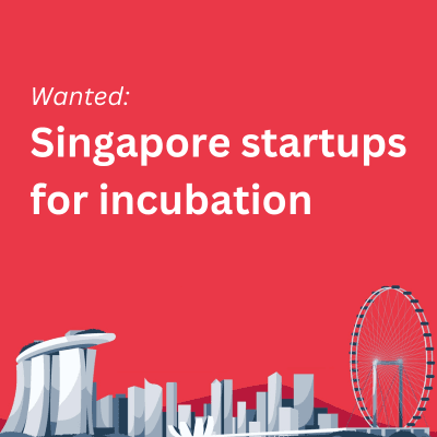 Enrolment Call: Singapore startups for VentureBlick’s Super Incubator image